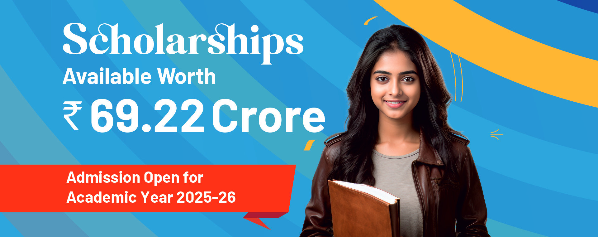 Scholarships Available Worth ₹69.22 Crore for Academic Year 2025-26